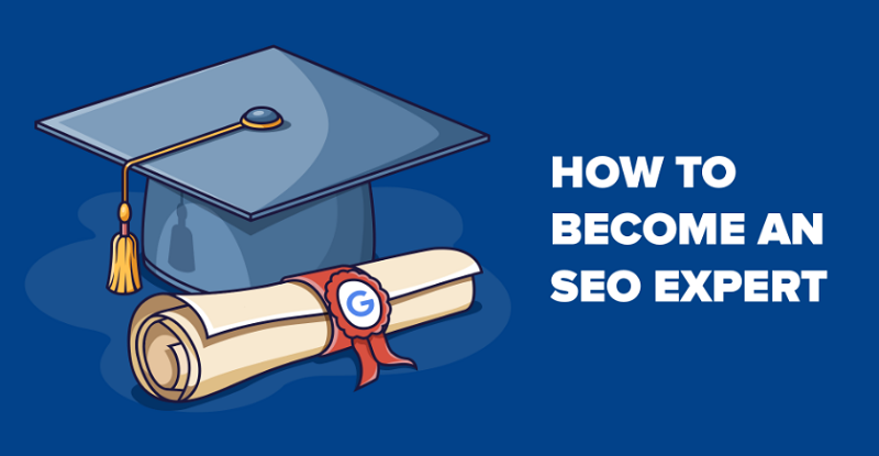 How To Become An SEO Expert